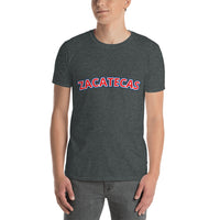 Zacatecas Short-Sleeve Unisex T-Shirt